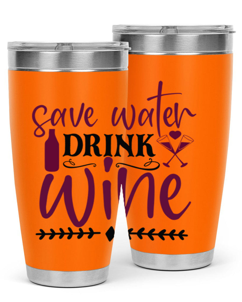 save water drink wine 171#- wine- Tumbler