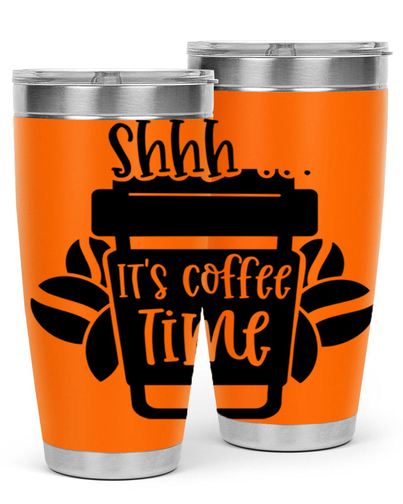 shhh its coffee time 37#- coffee- Tumbler
