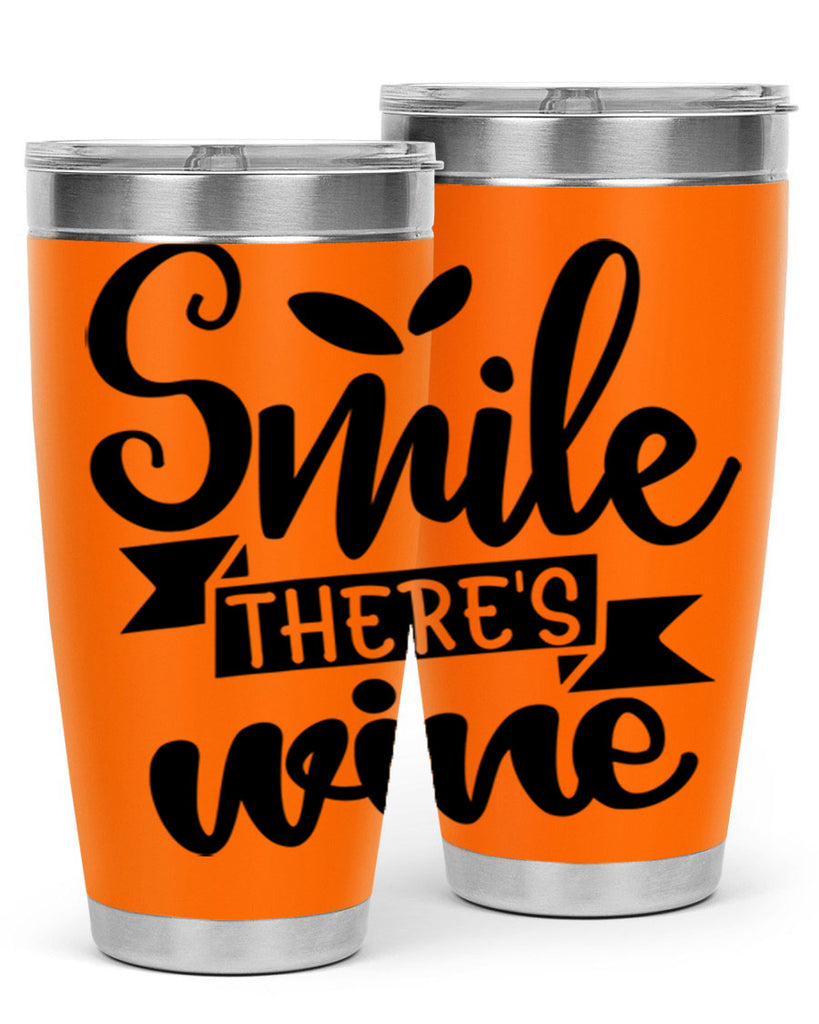 smile theres wine 157#- wine- Tumbler