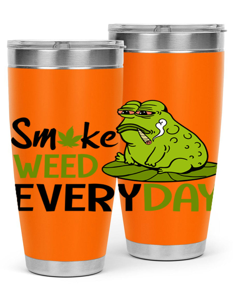 smoke weed everyday 243#- marijuana- Tumbler