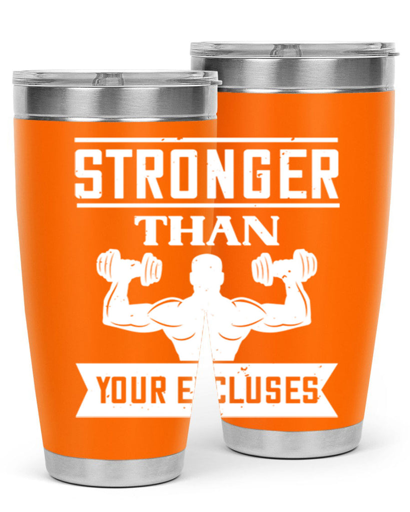 stronger than your excluses 71#- gym- Tumbler