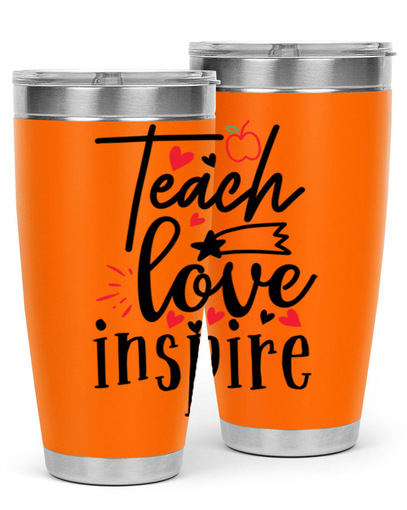 teach love inspire Style 148#- teacher- tumbler