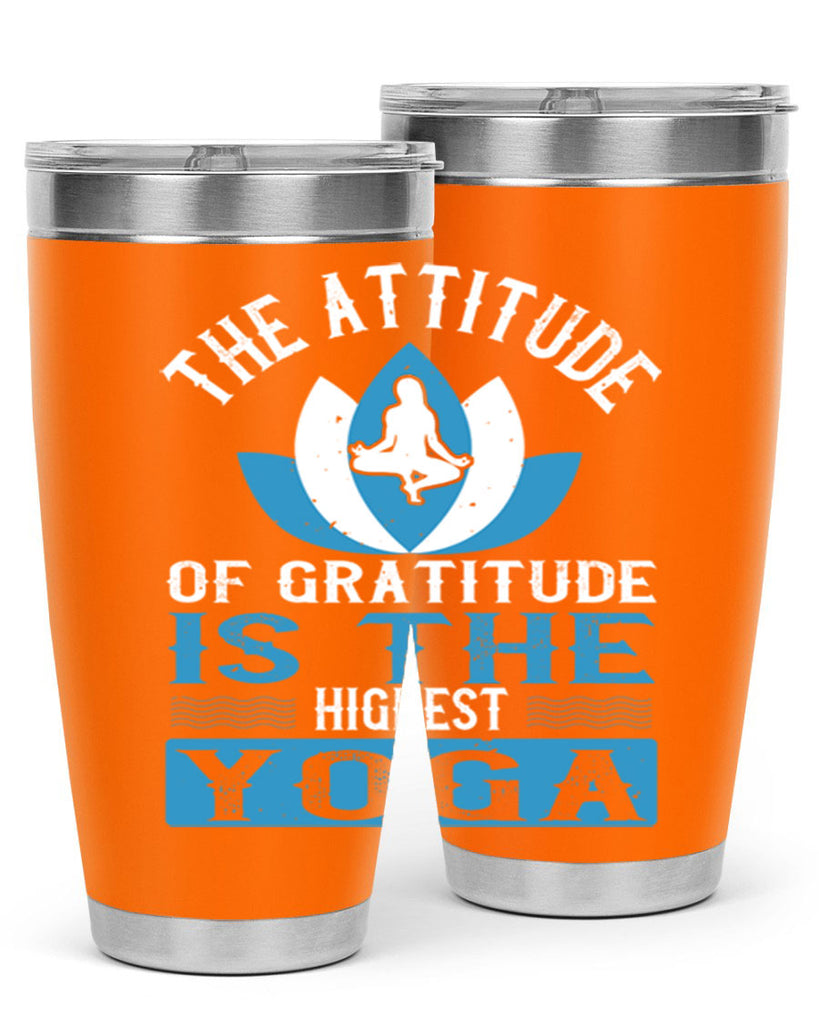 the attitude of gratitude is the highest yoga 66#- yoga- Tumbler