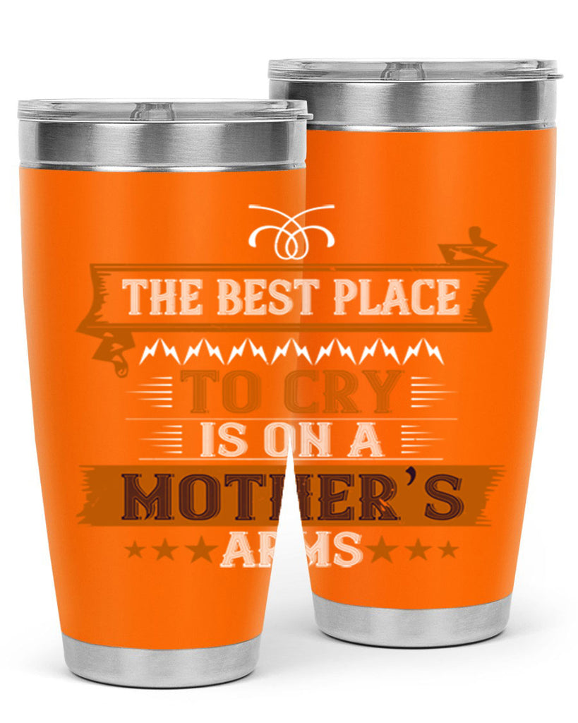 the best place to cry is on a mother’s 58#- mom- Tumbler