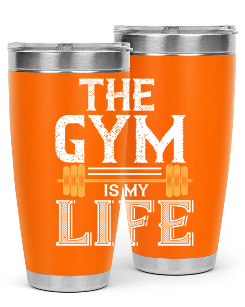 the gym is my life 65#- gym- Tumbler