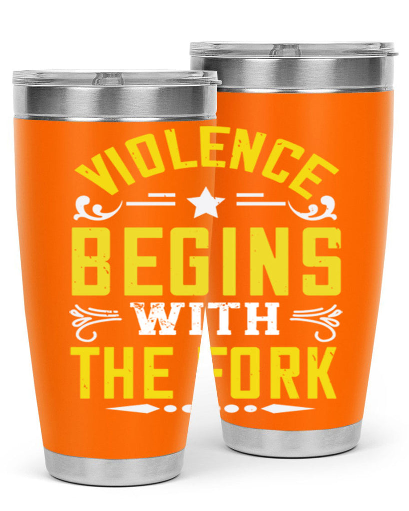 violence begins with the fork 11#- vegan- Tumbler