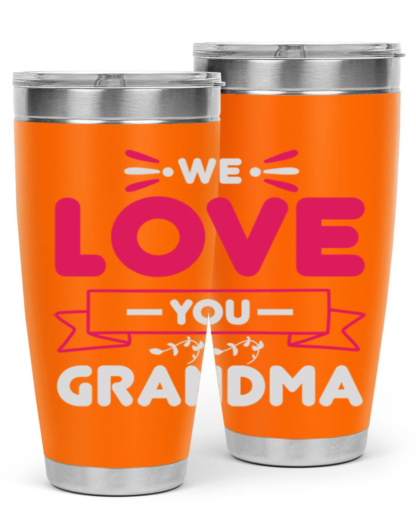 we love you grandma 28#- mom- Tumbler