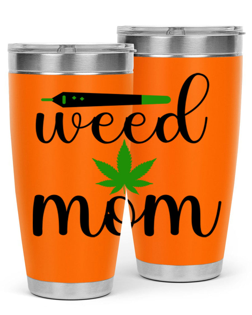 weed mom 302#- marijuana- Tumbler