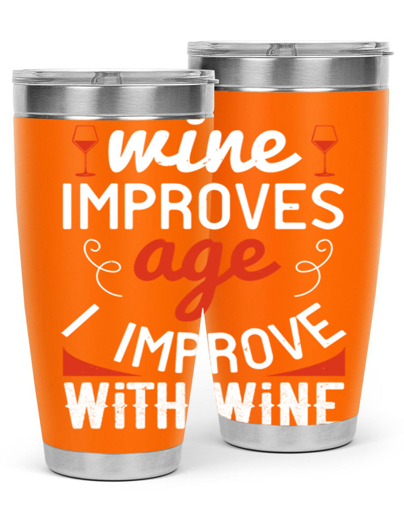 wine improves age i improve with wine 106#- wine- Tumbler