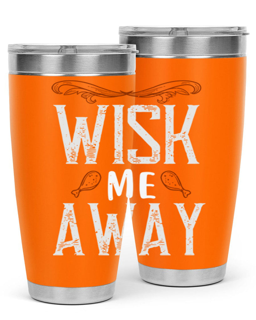 wish me away 8#- cooking- Tumbler