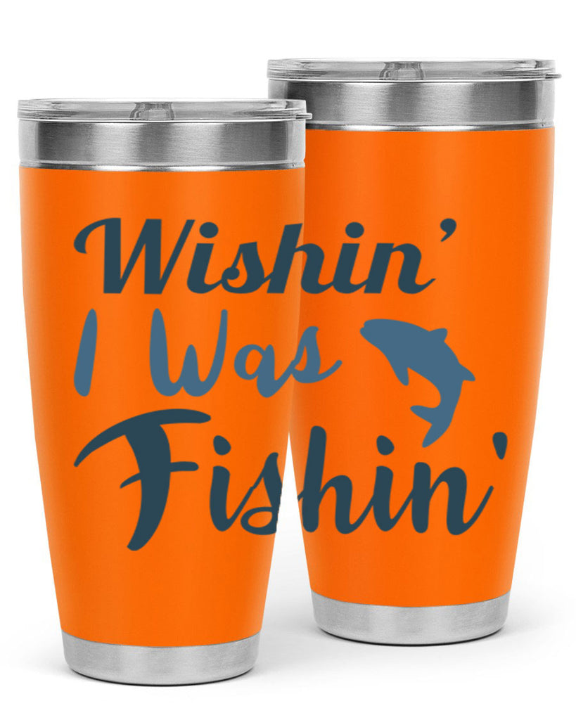 wishin i was fishin 13#- fishing- Tumbler