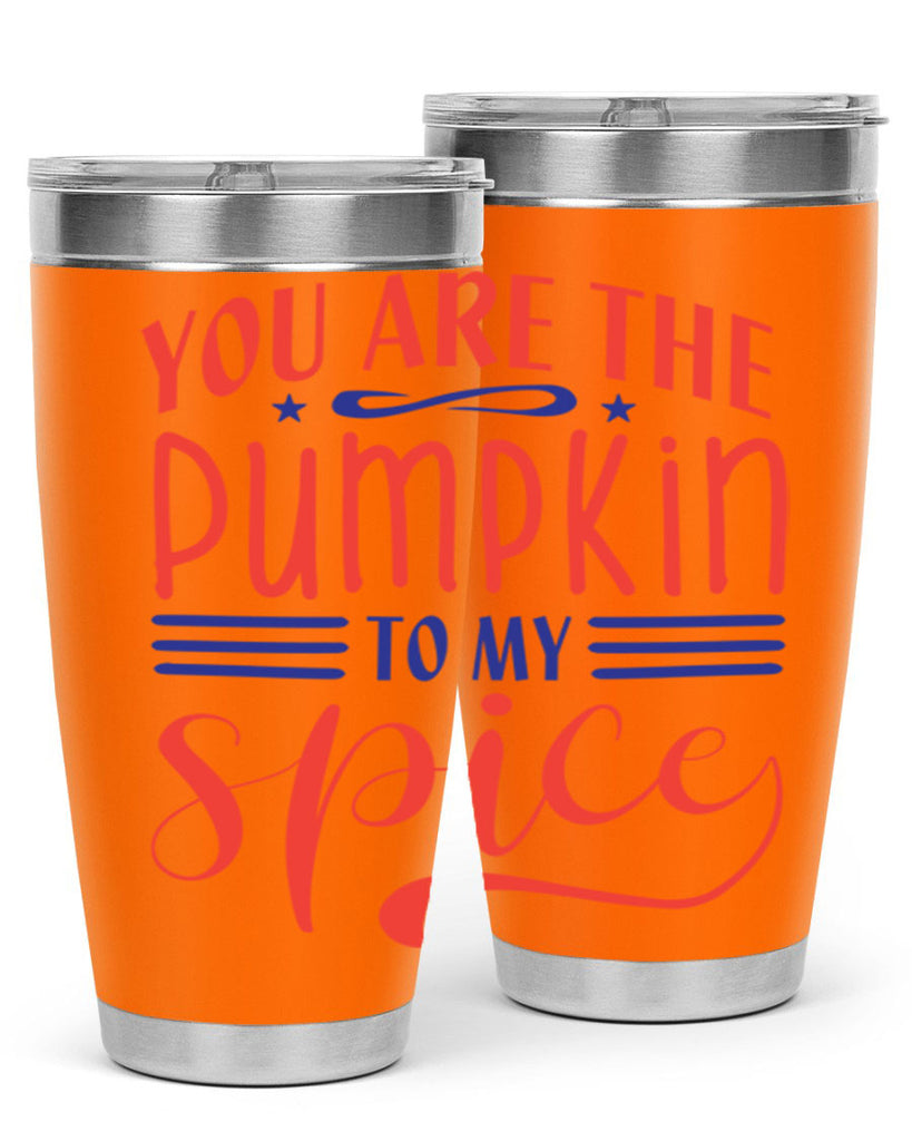 you are the pumpkin to my spice 655#- fall- Tumbler