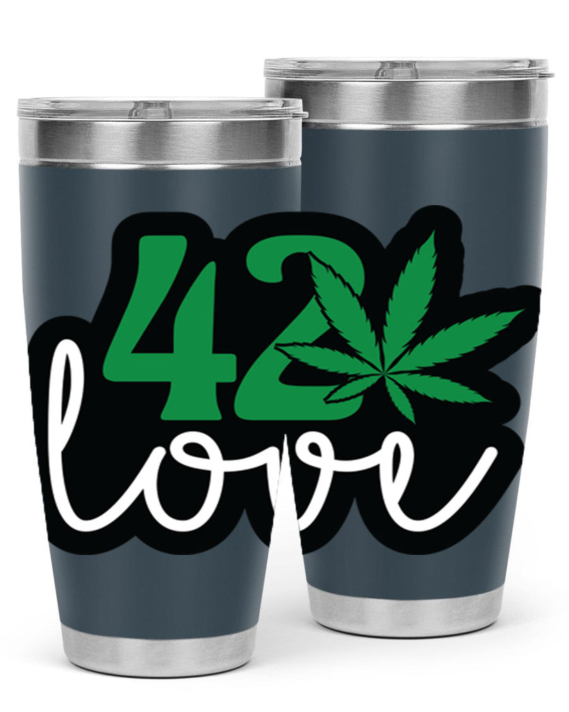 420 love 1#- marijuana- Tumbler