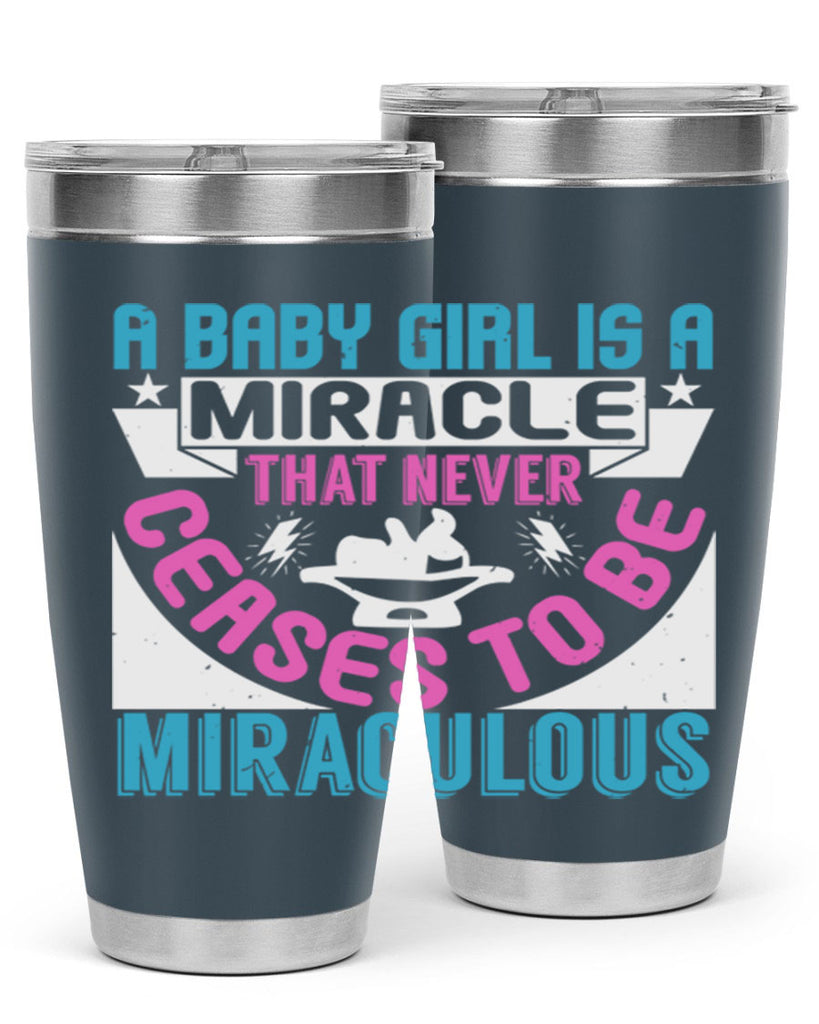 A baby girl is a miracle Style 196#- baby- tumbler
