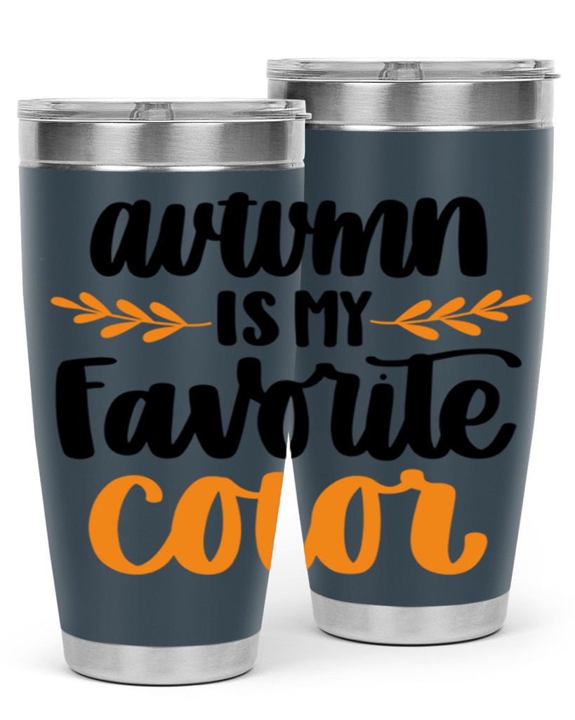 Autumn Is My Favorite Color 475#- fall- Tumbler