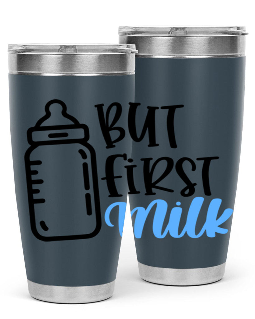 But First Milk Style 105#- baby- tumbler