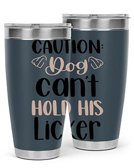 Caution Dog Cant Hold Style 31#- dog- Tumbler
