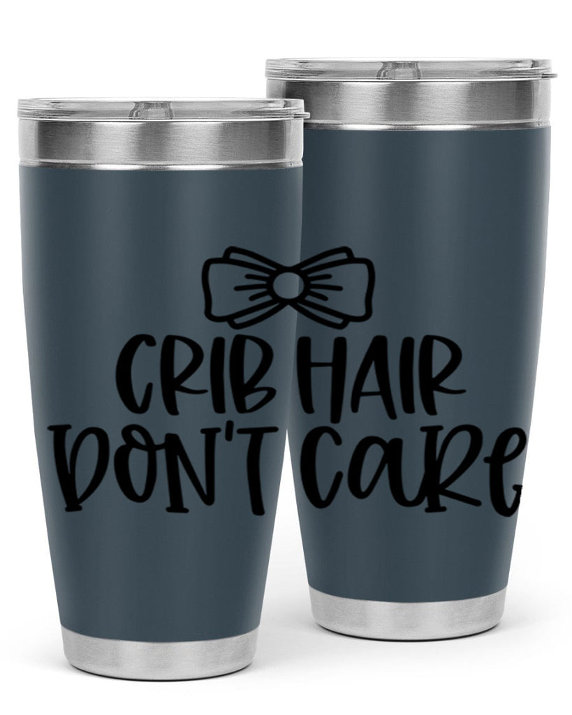 Crib Hair Dont Care Style 103#- baby- tumbler