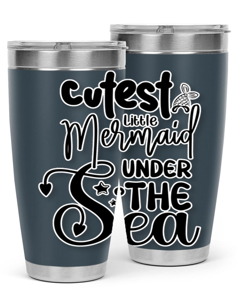 Cutest Little Mermaid Under The 98#- mermaid- Tumbler