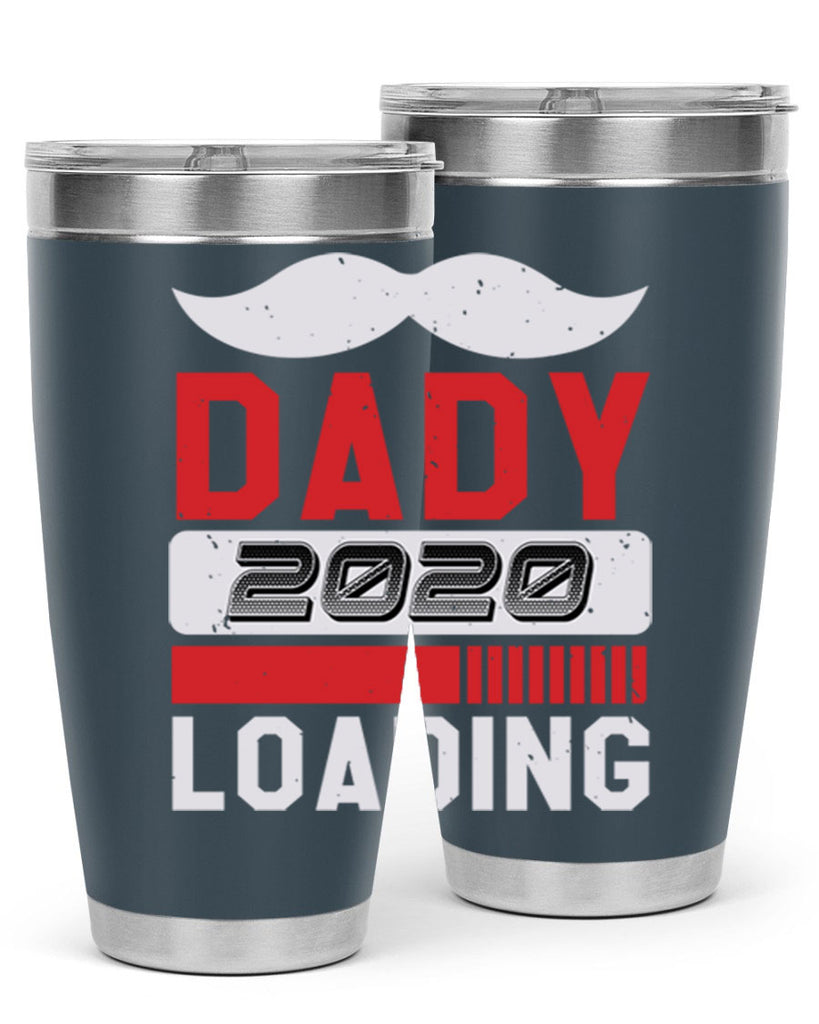 Dady Loading Style 44#- baby shower- tumbler