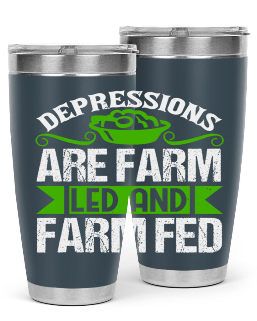 Depression are farm led and farmed 25#- farming and gardening- Tumbler