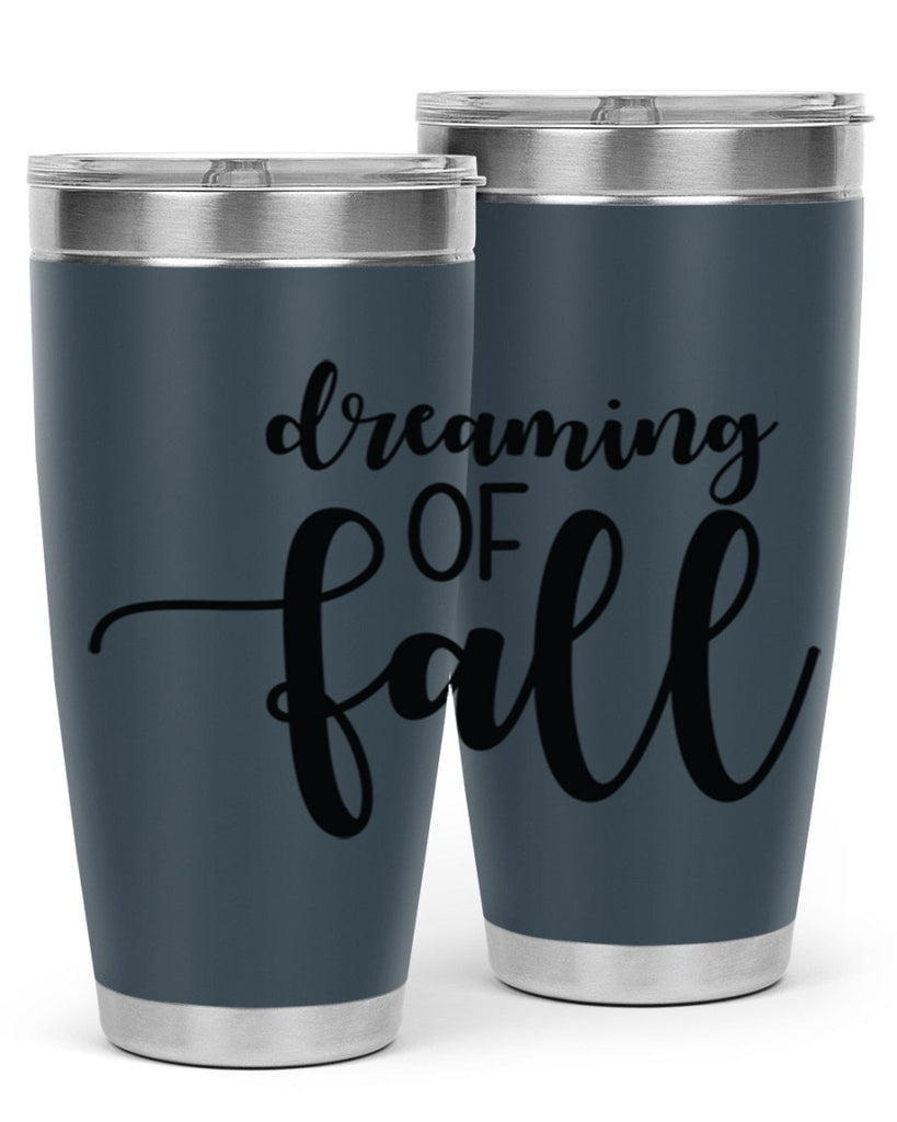 Dreaming Of Fall 73#- fall- Tumbler