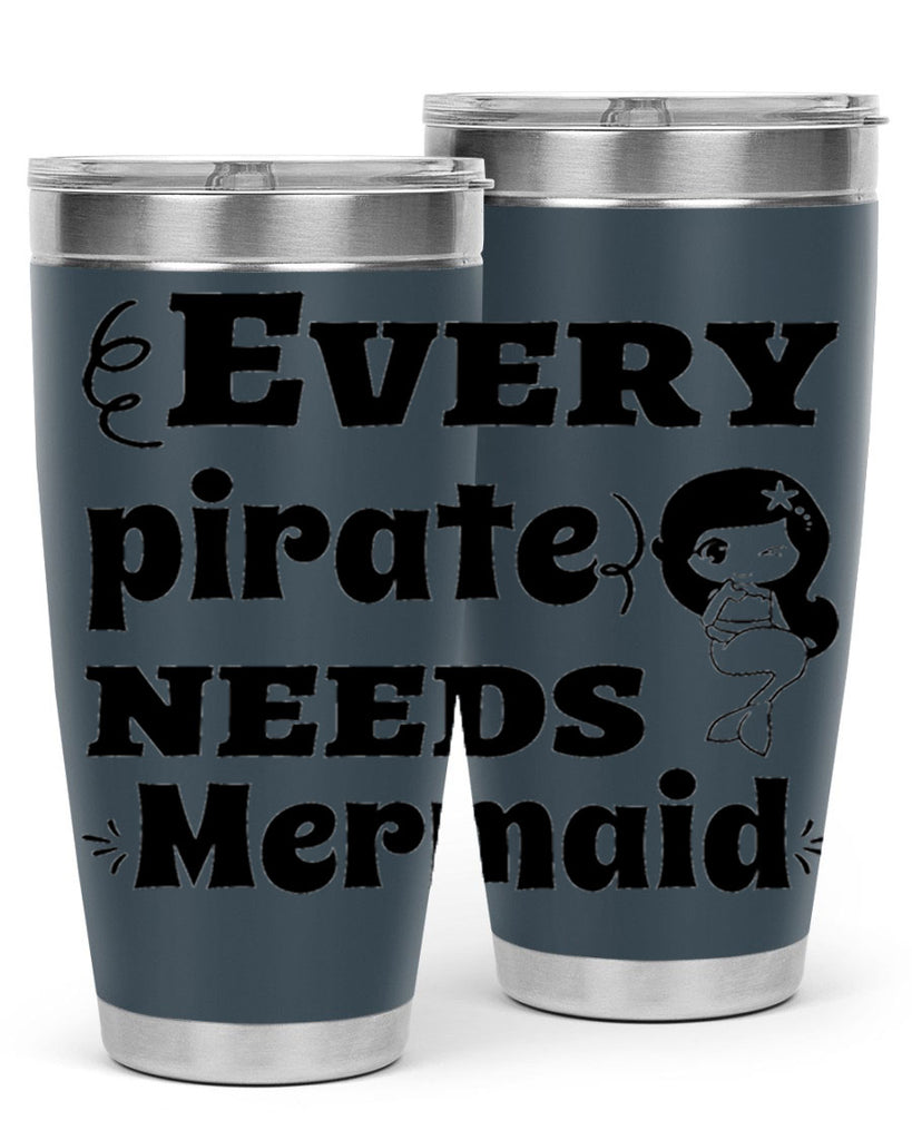 Every pirate needs Mermaid 163#- mermaid- Tumbler