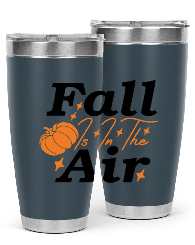 Fall Is In The Air 114#- fall- Tumbler