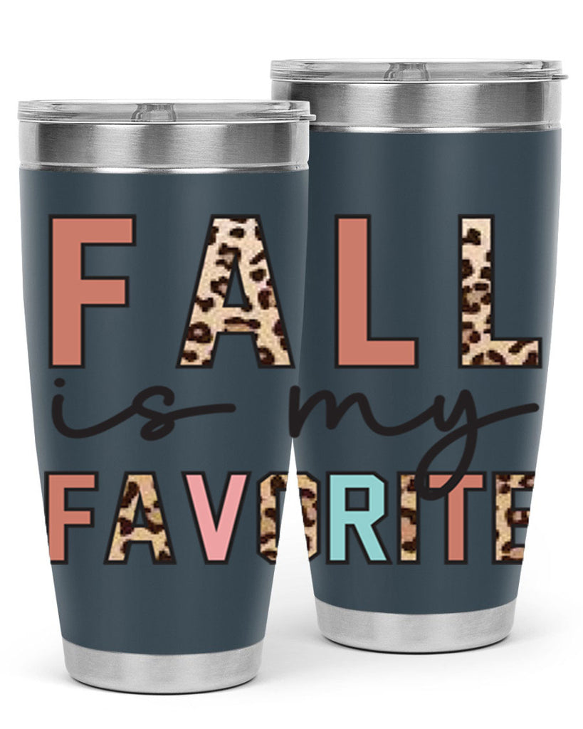 Fall Is My Favorite 120#- fall- Tumbler