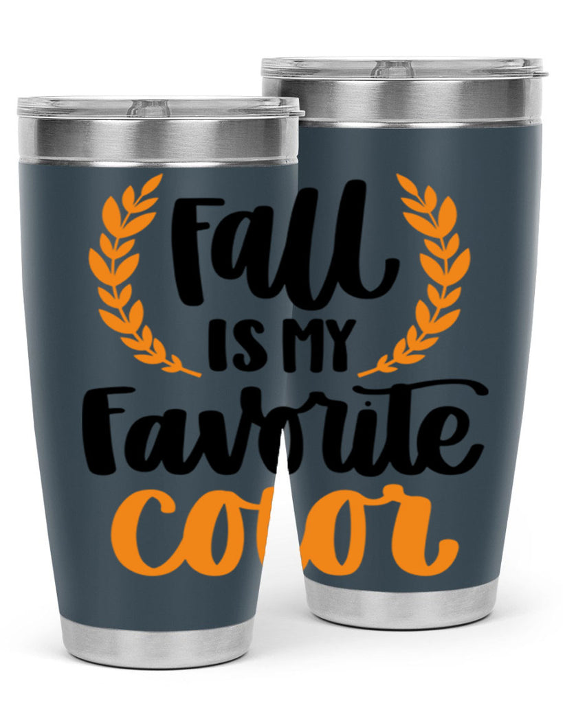 Fall Is My Favorite Color 486#- fall- Tumbler