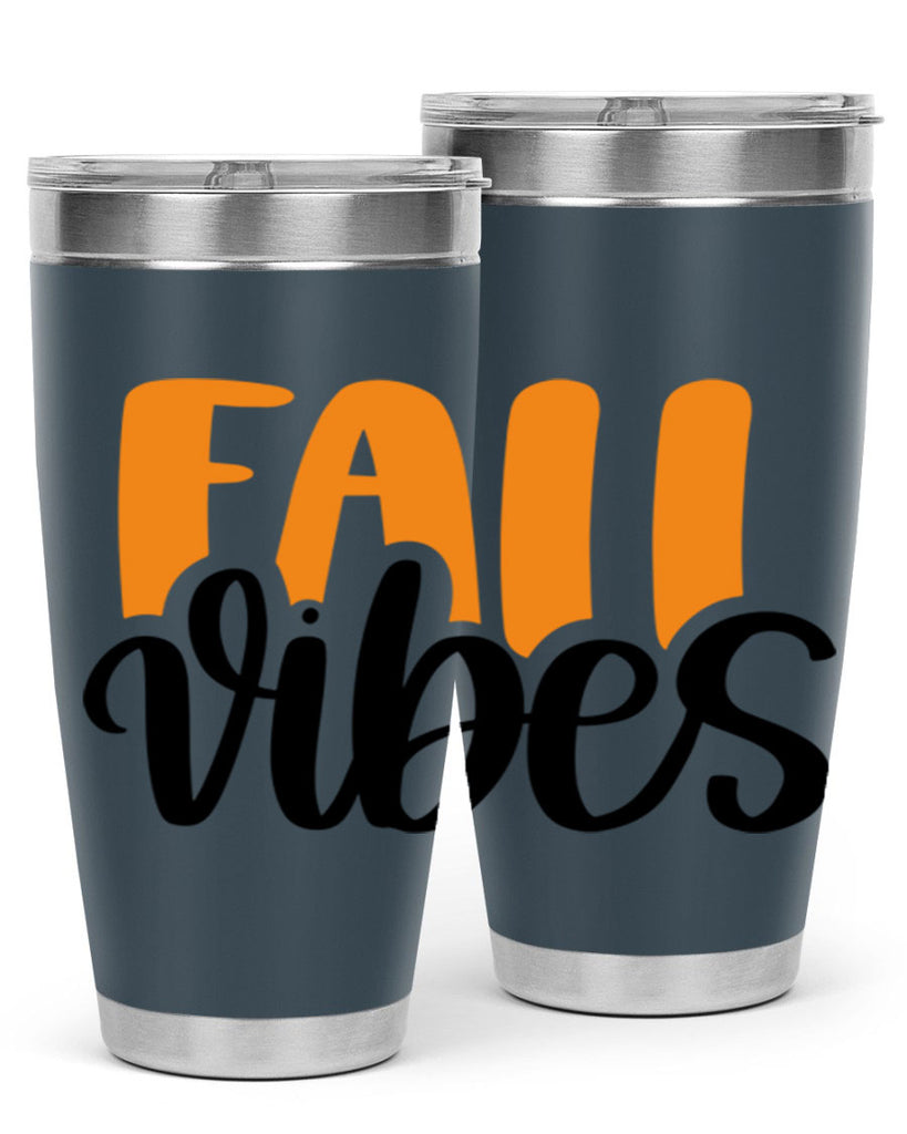 Fall Vibes 487#- fall- Tumbler