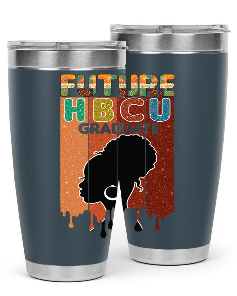 Future Hbcu Grad History Black Melanin 21#- Juneteenth- tumbler