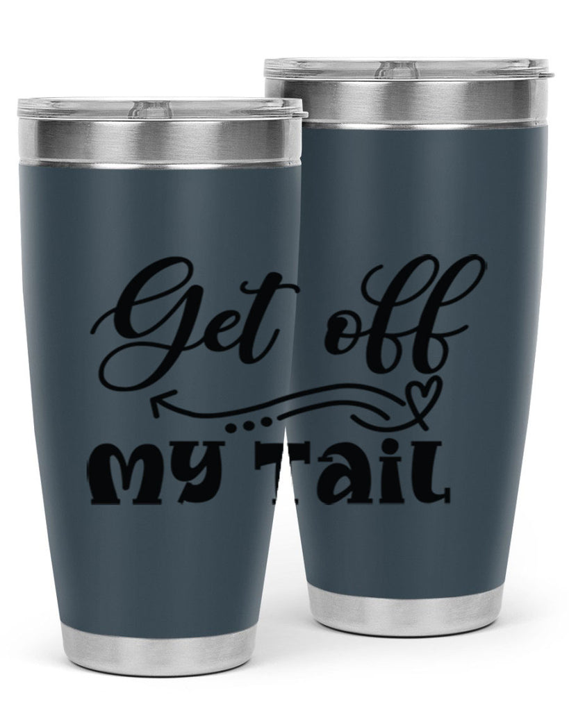 Get off My Tail 184#- mermaid- Tumbler