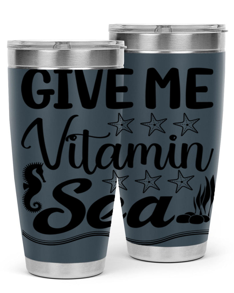 Give me vitamin sea 193#- mermaid- Tumbler