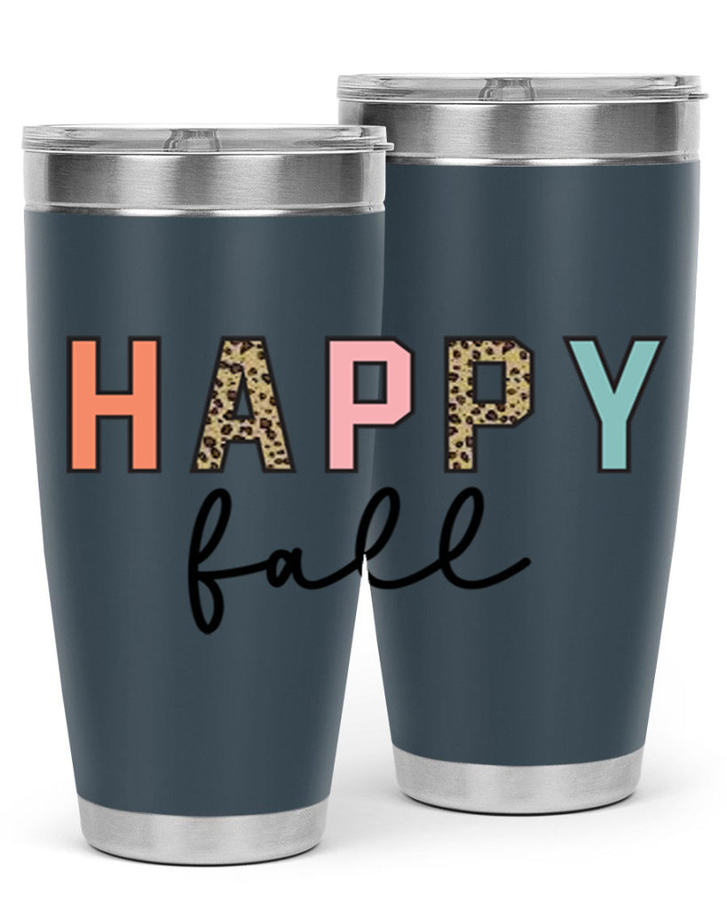 Happy fall 221#- fall- Tumbler