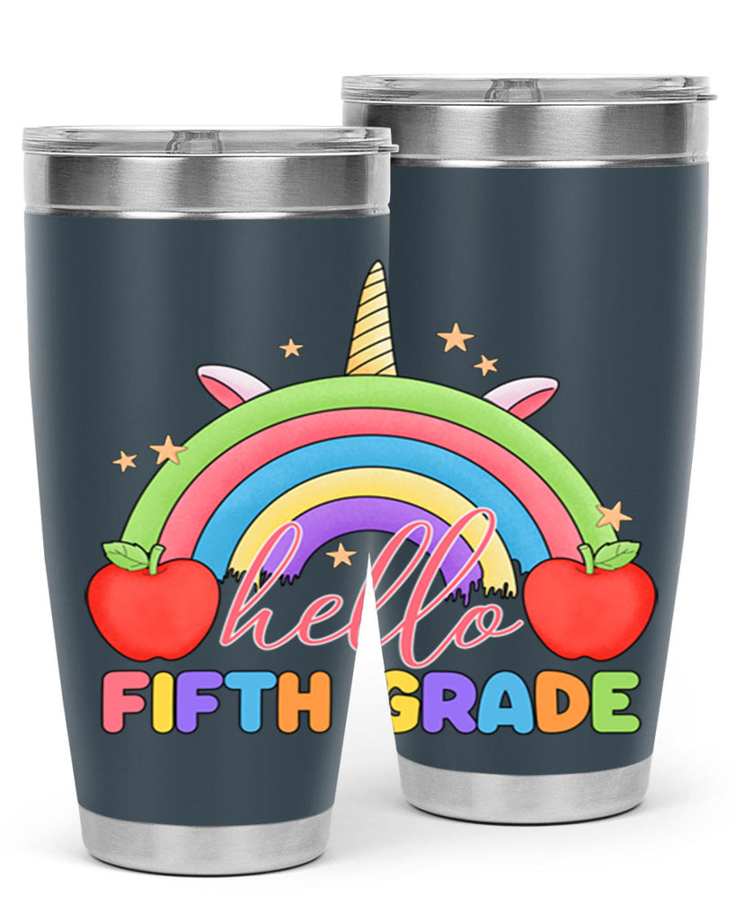 Hello 5th Grade Unicorn Rainbow 15#- 5th grade- Tumbler