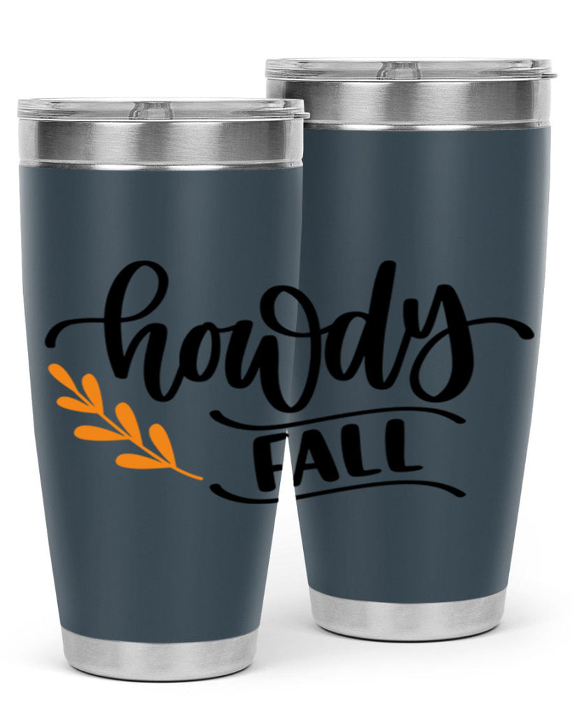 Howdy Fall 496#- fall- Tumbler