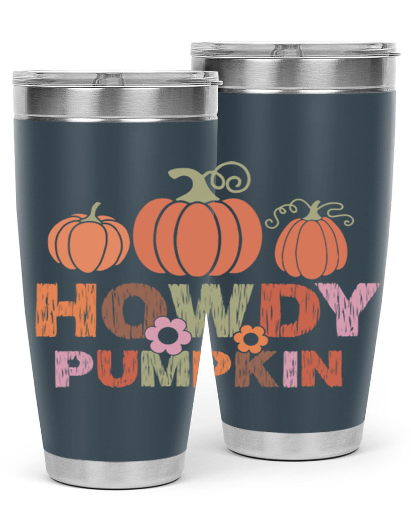 Howdy Pumpkin 321#- fall- Tumbler