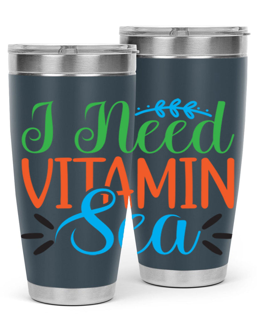I Need Vitamin Sea 233#- mermaid- Tumbler
