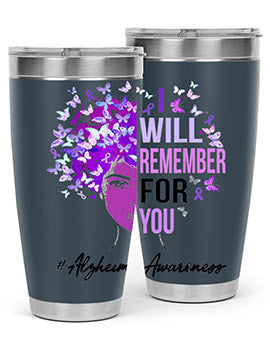 I Will Remember For You Alzheimer Awareness Womens Butterfly 181#- alzheimers- Tumbler