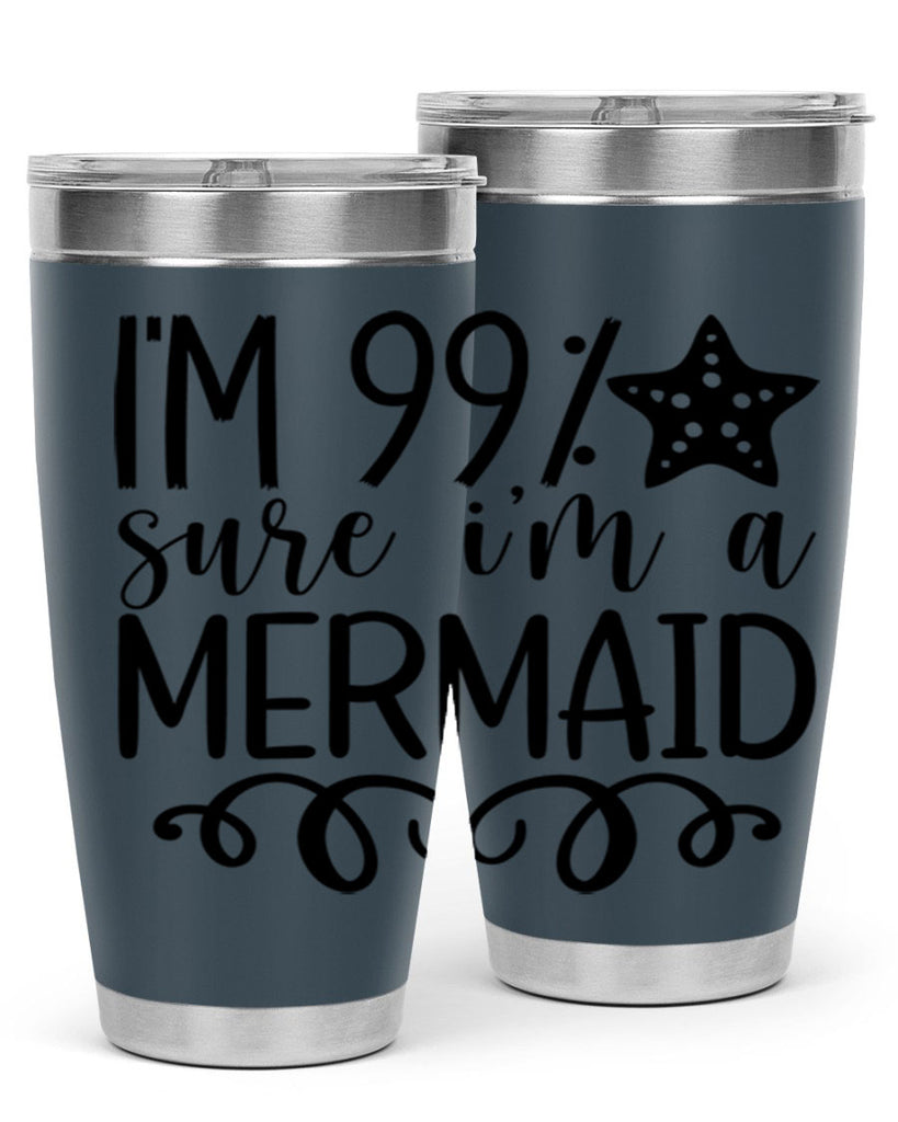 Im Sure Im A 251#- mermaid- Tumbler