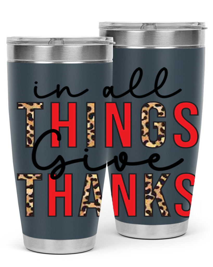 In all things give thanks 352#- fall- Tumbler