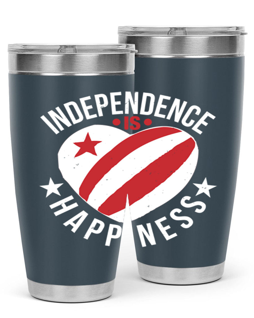 Independence is Happyness Style 25#- Fourt Of July- Tumbler