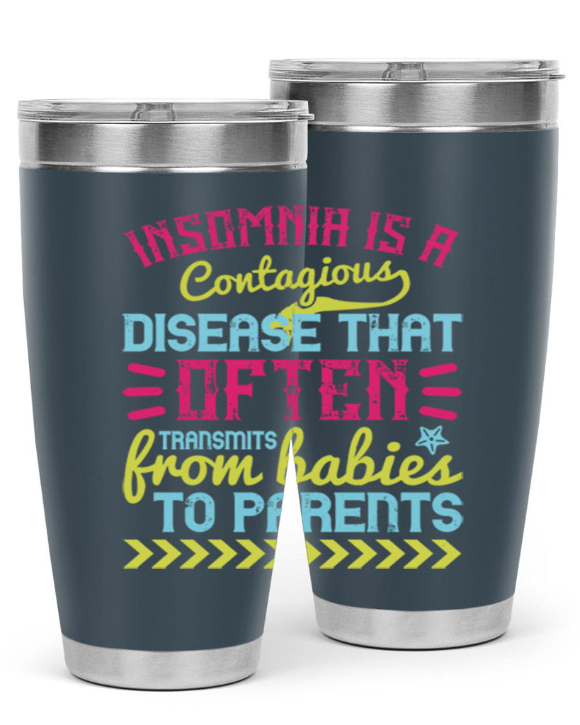 Insomnia is a contagious disease that often transmits from babies to parents Style 115#- baby- tumbler