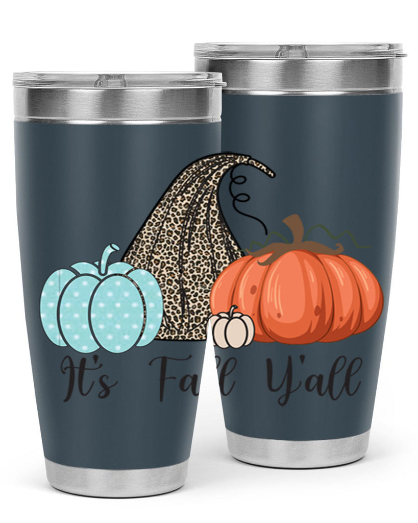 It s Fall Y all Pumpkin 363#- fall- Tumbler