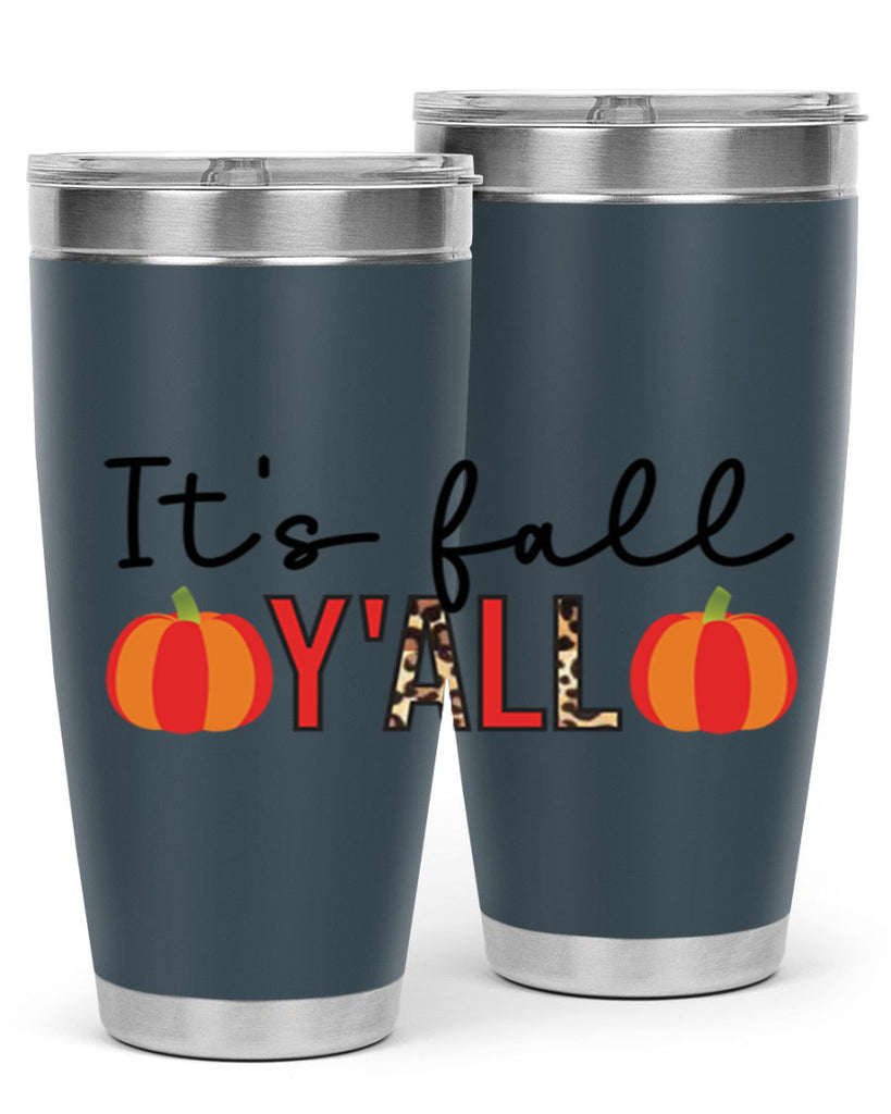 It s fall y all 364#- fall- Tumbler