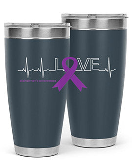 LOVE Gifts for Survivors National Alzheimers Awareness 191#- alzheimers- Tumbler