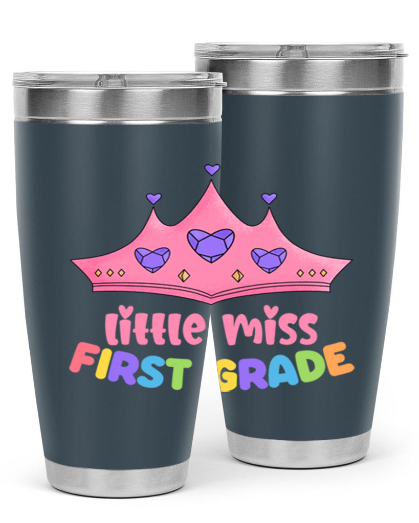 Little Miss 1st Grade 9#- 1st grade- Tumbler