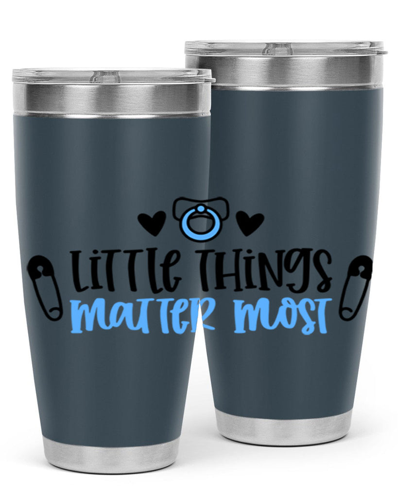 Little Things Matter Most Style 54#- baby- tumbler