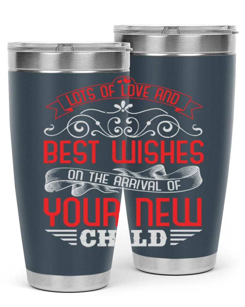 Lots of loe and best wishes Style 30#- baby shower- tumbler